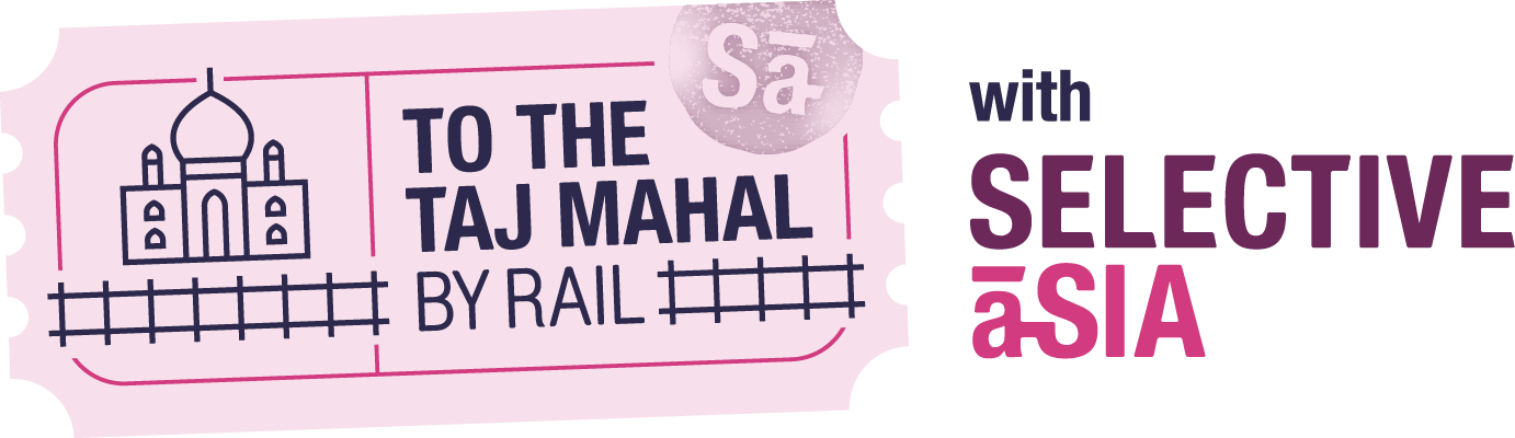 To the Taj Mahal by Rail